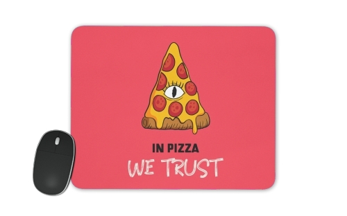 iN Pizza we Trust für Mousepad