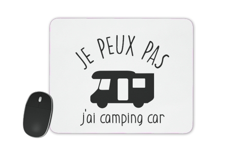 Je peux pas jai camping car für Mousepad