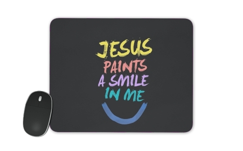 Jesus paints a smile in me Bible für Mousepad