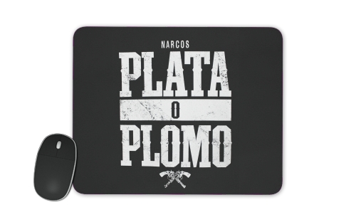Plata O Plomo Narcos Pablo Escobar für Mousepad