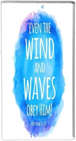 Even the wind and waves Obey him Matthew 8v27 für Tragbare externe Backup-Batterie 1000mAh Micro-USB