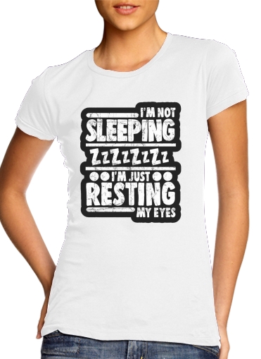im not sleeping im just resting my eyes für Damen T-Shirt