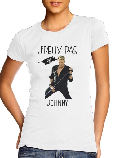 Je peux pas jai Johnny für Damen T-Shirt
