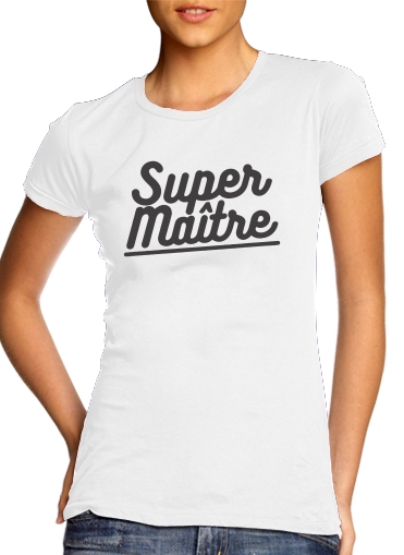 Super maitre für Damen T-Shirt