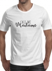 T-Shirts Call me madame
