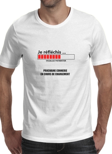 Prochaine connerie en cours de chargement für Männer T-Shirt
