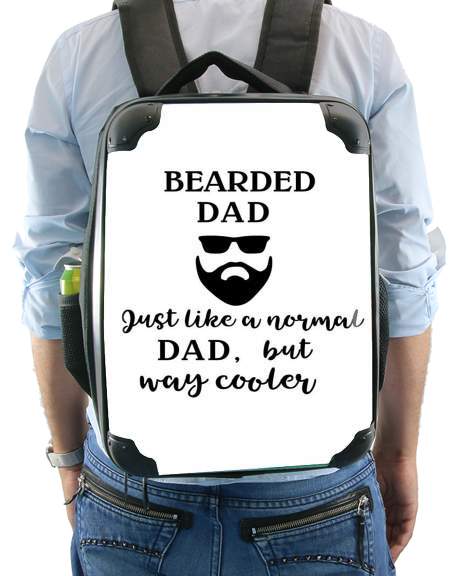 Bearded Dad Just like a normal dad but Cooler für Rucksack