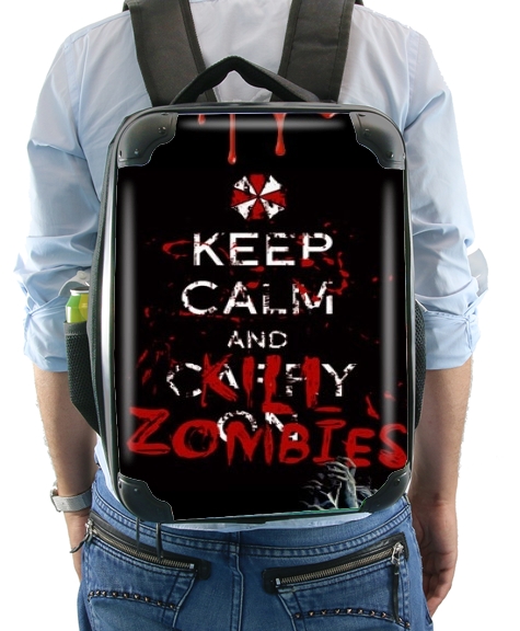 Keep Calm And Kill Zombies für Rucksack